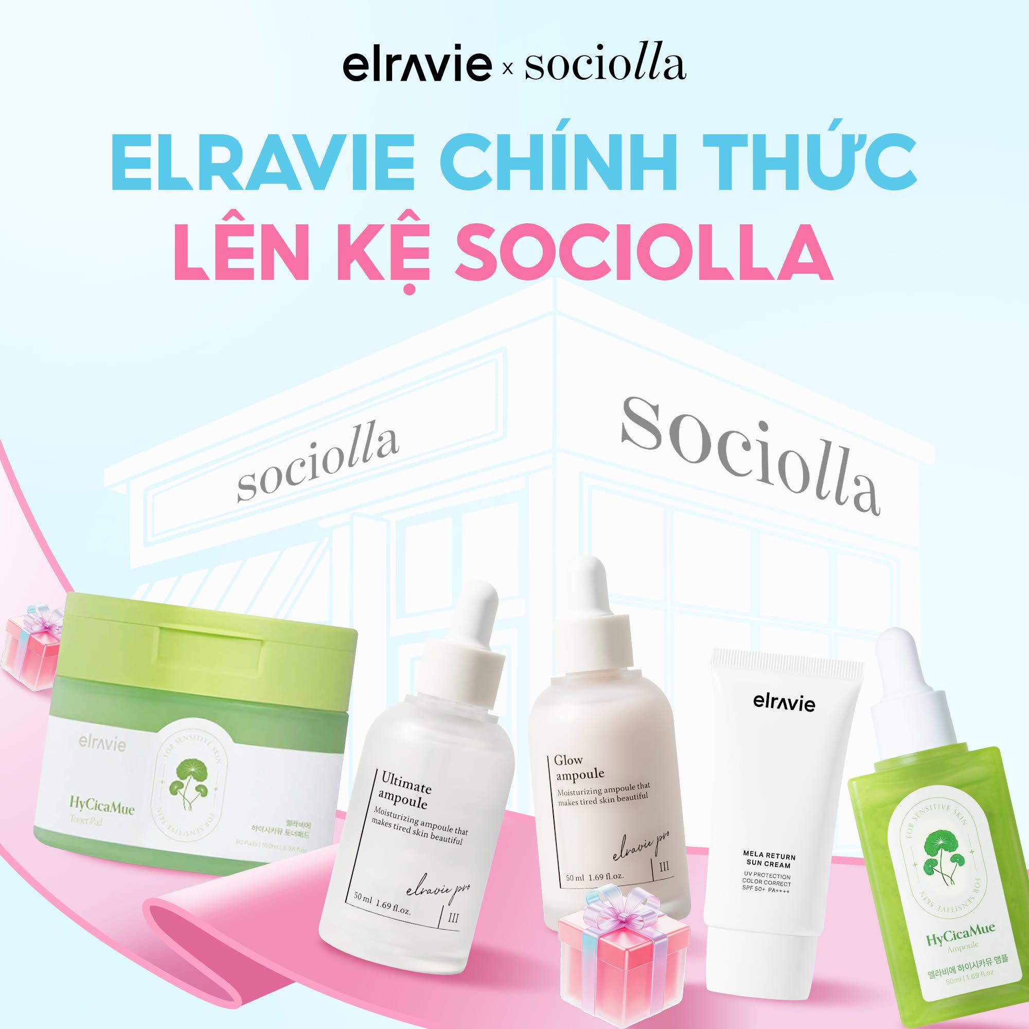 ELRAVIE CHÍNH THỨC CÓ MẶT TRÊN KỆ HÀNG CỦA SOCIOLLA